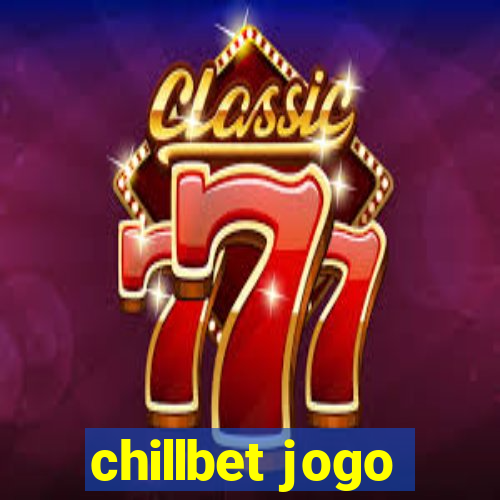 chillbet jogo